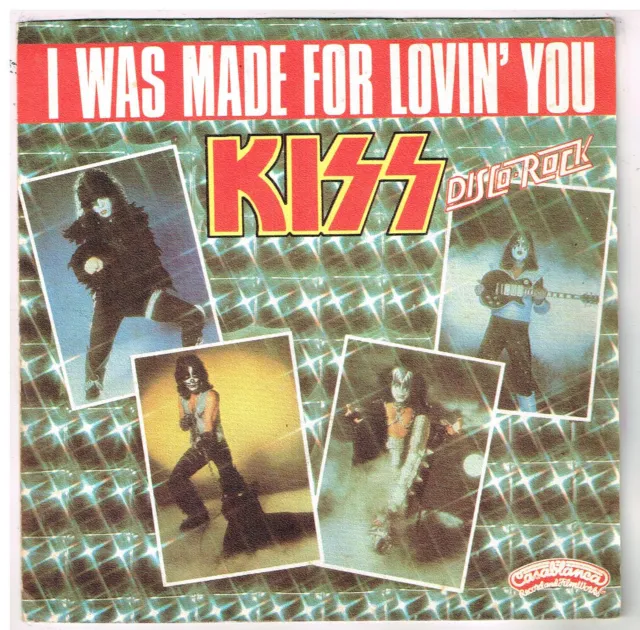 KISS     I was made for lovin' you        7" SP 45 tours