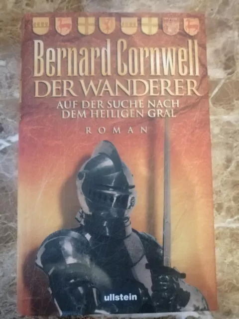 Die Bücher vom Heiligen Gral. Der Wanderer von Bernard Cornwell (2012, Taschenbu