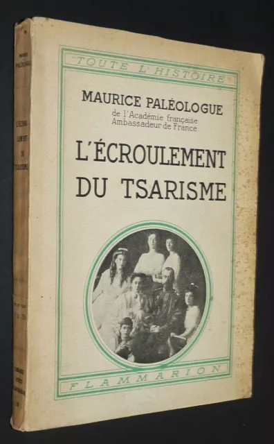 Ecroulement Tsarisme M. Paleologue 1939 Nicolas Ii Tsar Russie Romanov 1917