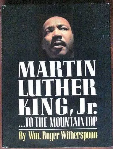 Martin Luther King, Jr: To the Mountaintop - Hardcover - GOOD