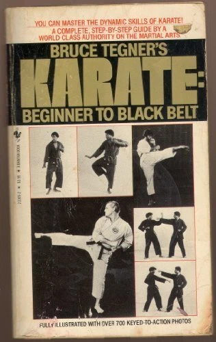 KARATE: BEGINNER TO BLACK BELT By Bruce Tegner *Excellent Condition*