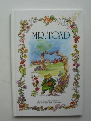 MR. TOAD (THE wind in the willows library) By Kenneth Grahame, Jane ...