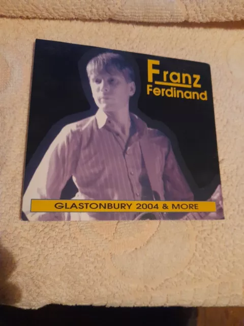 Franz Ferdinand - Glastonbury 2004 + More Cd . Free And Fast Post