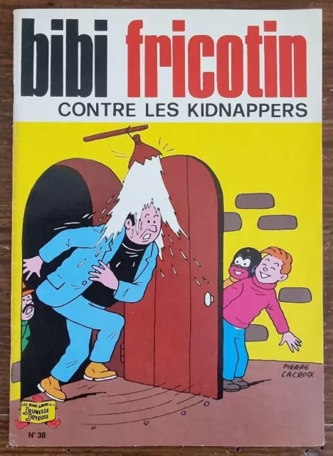 BIBI FRICOTIN contre les kidnappers (N° 38) par Lacroix. 1981. Très bon état