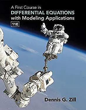 A First Course in Differential Equations with Modeling Applicatio