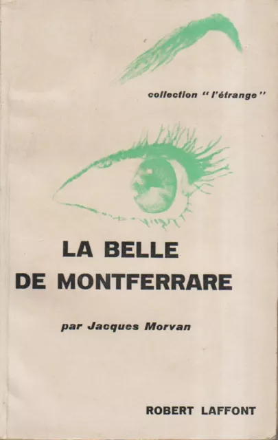 La belle de Montferrare. Envoi de l'auteur - Michel-Aim� Baudouy.