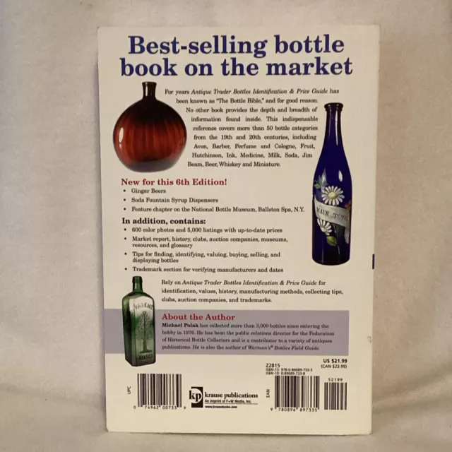 2008 Antique Trader Bottles Identification&Price Guide 6th Edition Michael Polak 2