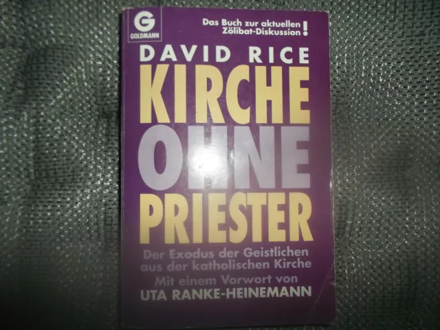 David Rice: Kirche ohne Priester. Der Exodus der Geistlichen