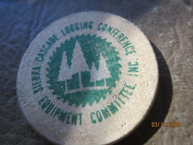 SIERRA CASCADE LOGGING Conference wood coin RENO-REDDING VINTAGE Collectors Item