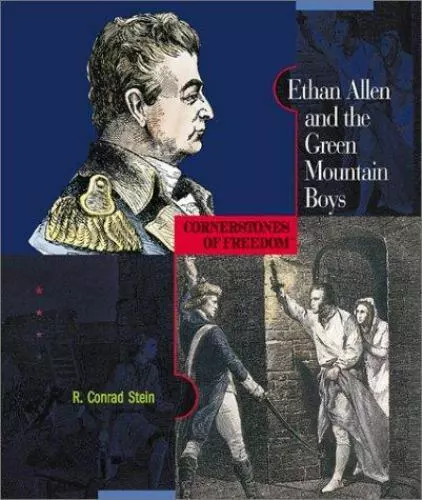 Ethan Allen and the Green Mountain Boys by Stein, R. Conrad