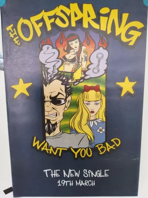 The Offspring want you bad instore promo poster  size 80 x 50cm approx