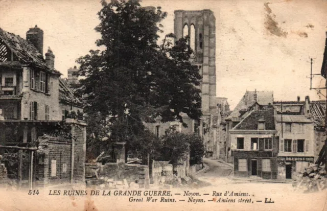 CPA 60 - NOYON (Oise) - 514. Rue d'Amiens (Ruines de la Grande Guerre) 14-18
