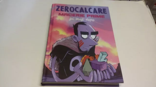 Zero Calcare:Macerie Prime, sei mesi dopo - Bao Publishing, 2018, 1a ed, 4g23