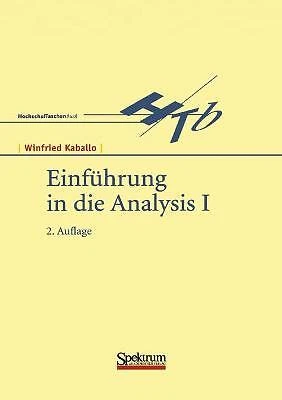 Einfuhrung in die Analysis I - 9783827410337