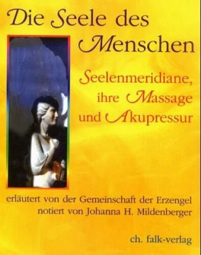 Die Seele des Menschen|Helga Mildenberger|Broschiertes Buch|Deutsch