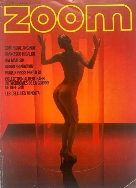 Zoom  Le magazine de l'image. Avril 1978. N° 52. Dominique Anginot - Francisco