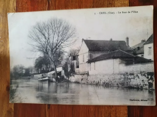 CPA 60 - Creil - Oise - Le arm de l'Oise 1917