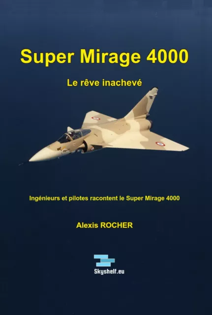 Super Mirage 4000 (Dassault aviation militaire)