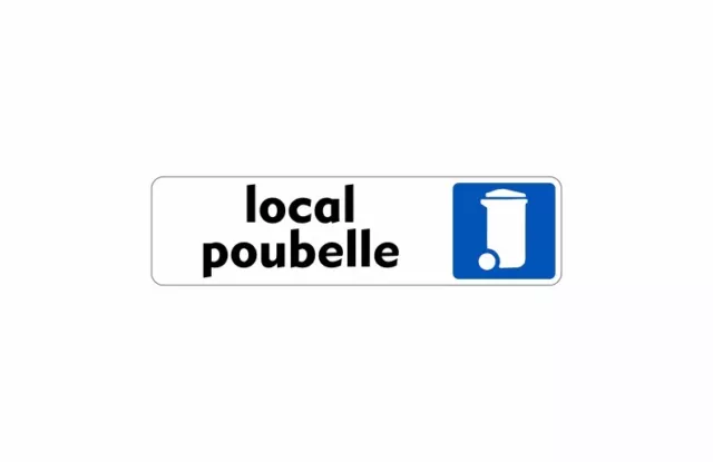 Autocollant sticker adhesif signalisation plaque porte panneau local poubelle