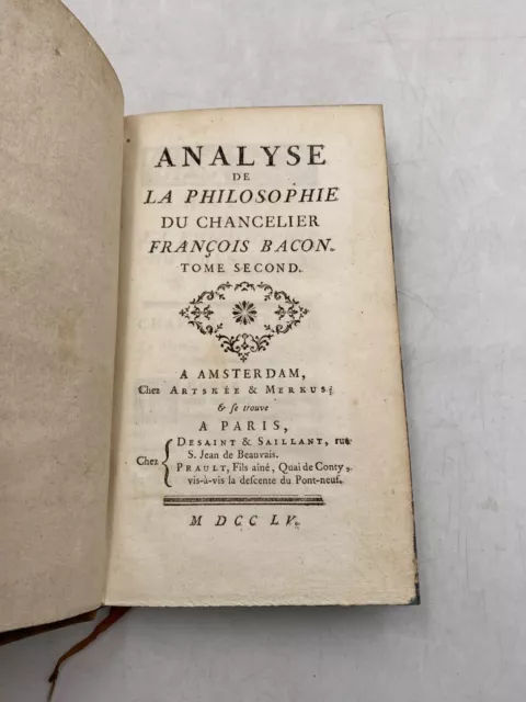 DELEYRE, Paul Analyse de la philosophie du chancelier François Bacon , 1755 3