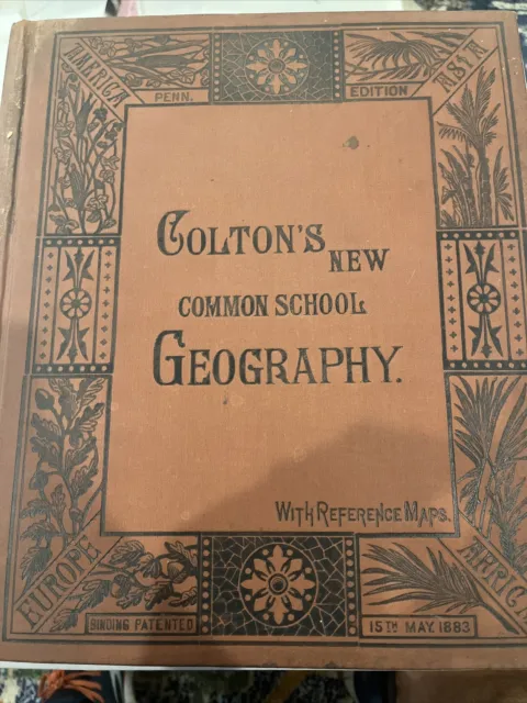 Colton’s new common school geography 1883