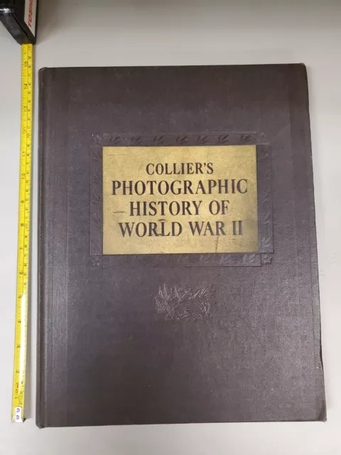 Vintage Collier's Photographic History of World War II WWII 1946 Hardcover