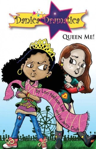 Danica Dramatica: Queen Me! (Danica Dramatica) by Jerry Craft
