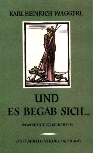 WEIHNACHTEN - Und es begab sich - Weihnachtsgeschichten - Karl Heinrich Waggerl