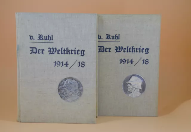 Der Weltkrieg 1914 / 18 - Band 1 und 2, Autor: H. von Kuhl, General a.D., 1929