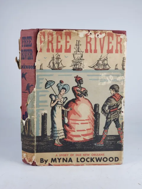 Free River Story of Old New Orleans By MynaLockwood1942 Edition HC Book