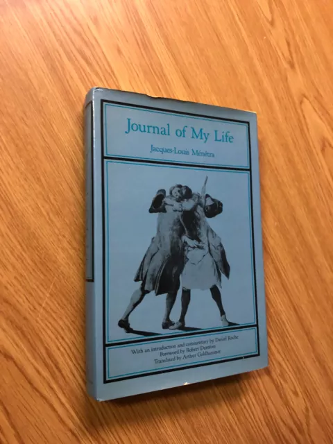 Journal Of My Life by Jacques Menetra - Pub: Columbia Uni - 1986 - Hardback Book