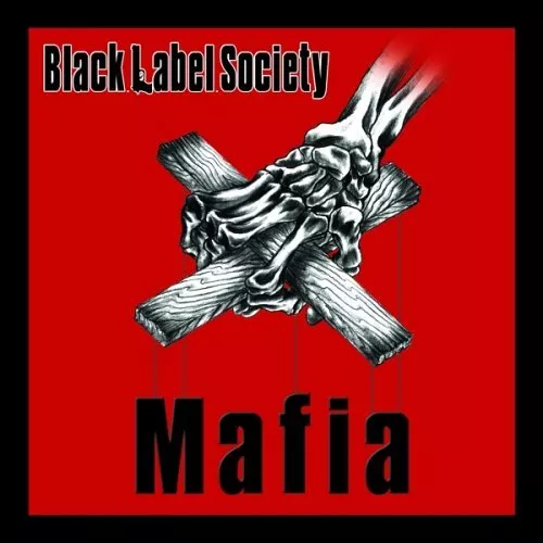 Zakk Wylde & Black Label Society : Mafia CD Incredible Value and Free Shipping!