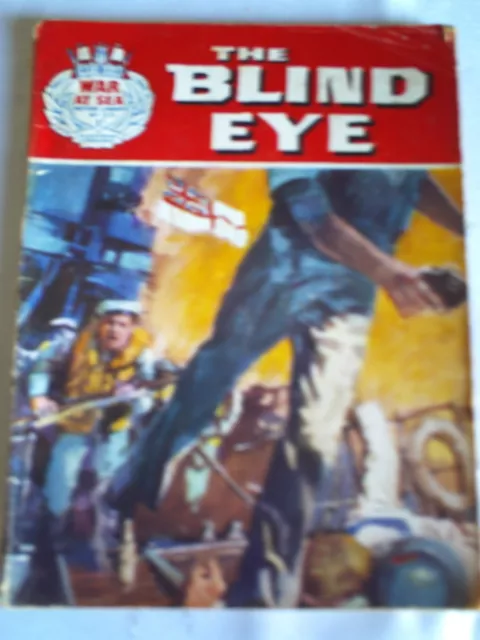 War At Sea Picture Library #25. The Blind Eye. Fleetway 1963.