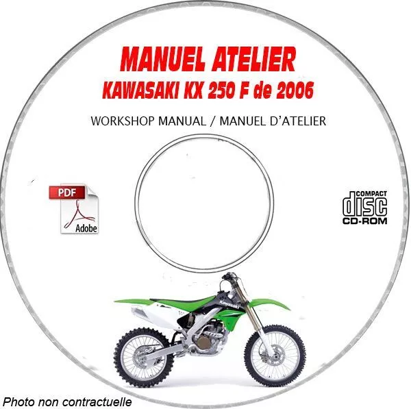KX 250F 06 Manuel Atelier CDROM KAWASAKI FR Expédition - --, Support - CD-ROM -
