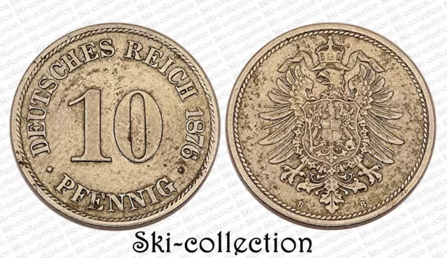 10 Pfennig 1876 B.Kaiserreich Allemand. Cu-Ni. Qualität