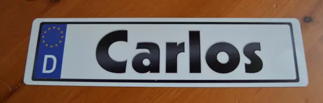 Blechschild KFZ-Namensschild "CARLOS"  Geschenkidee Garage Taxi LKW Bus Auto