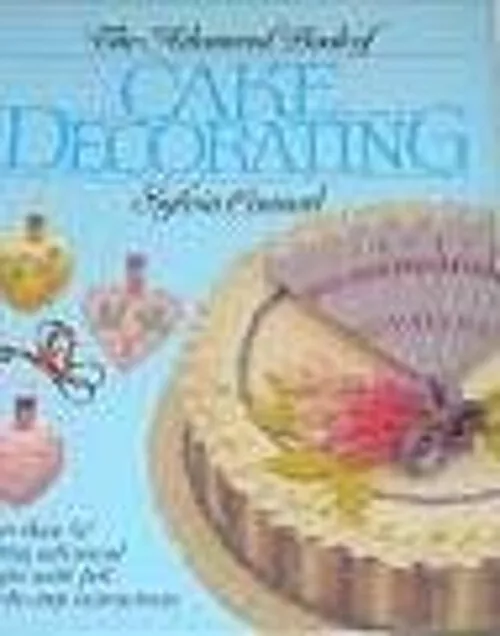 The Avancée Livre De Cake de Décoration Couverture Rigide Sylvia Coward