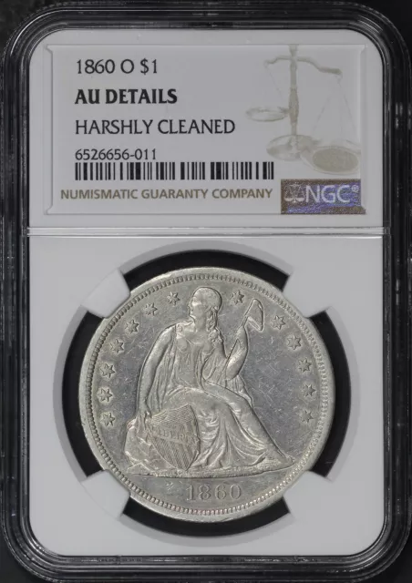 1860-O Seated Liberty Dollar NGC AU Details Harshly Cleaned