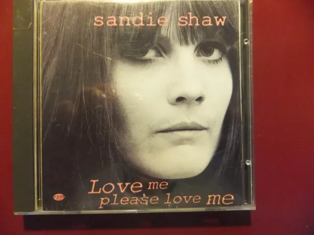 Sandie Shaw   Love Me-Please Love Me   Cd  