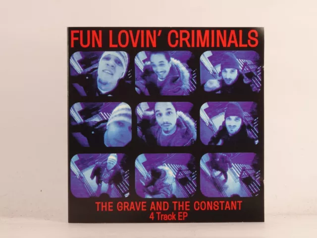 FUN LOVIN' CRIMINALS THE GRAVE AND THE CONSTANT (K52) 4 Track CD Single Picture