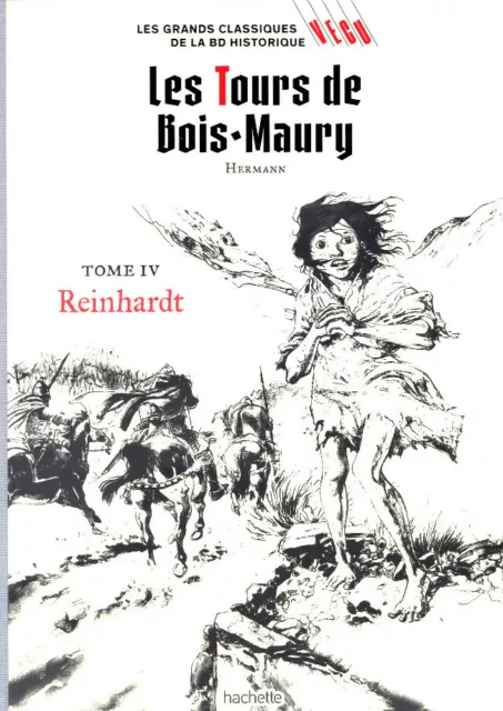 Bd Les Tours De Bois Maury - Tome 4, Reinhardt / Hermann, Dos Toile, Hachette