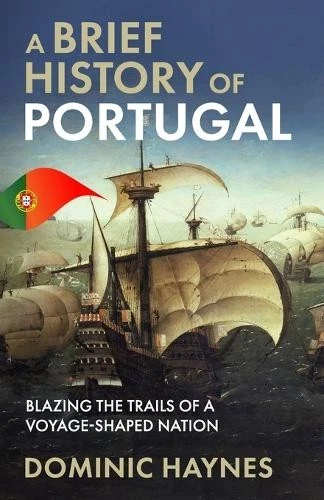 DOMINIC HAYNES A Brief History of Portugal (Poche) EUR 17,77 - PicClick FR