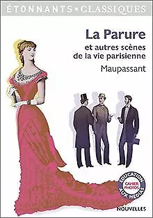 La parure et autres scènes de la vie parisienne von Guy ... | Buch | Zustand gut