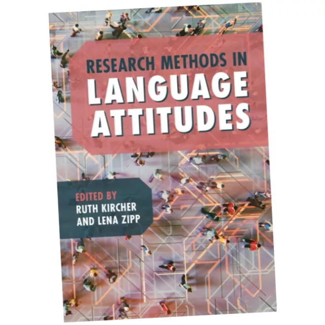 Research Methods in Language Attitudes - Ruth Kircher (2022, Paperback) Z1