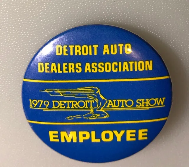 1979 Employee Detroit Auto Show Dealers Association Cars Pinback Badge Pin