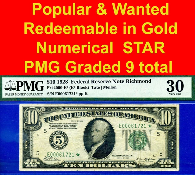 1928 $10 Federal Reserve Note PMG 30 rare PMG graded 9 Richmond star Fr 2000-E*
