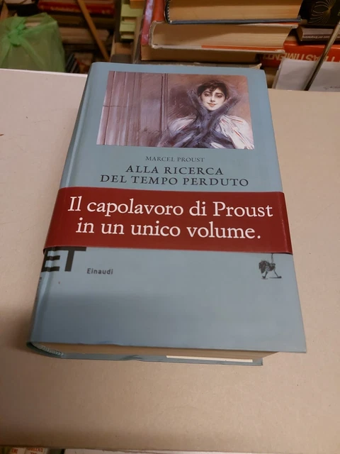 PROUST - Alla ricerca del tempo perduto - Einaudi 2008 ET, 24a24