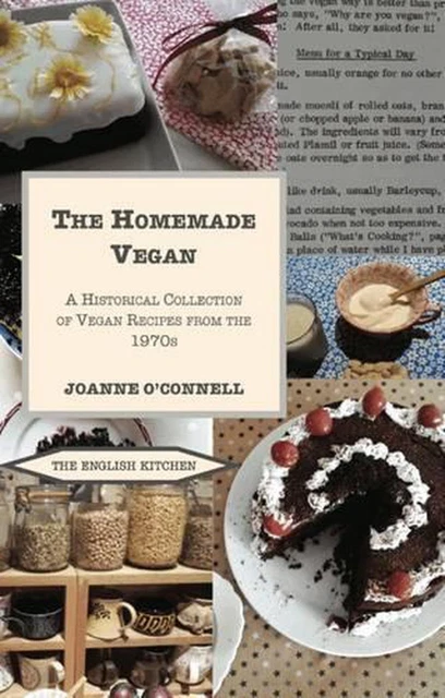 The Homemade Vegan by JoAnne O'Connell (English) Paperback Book