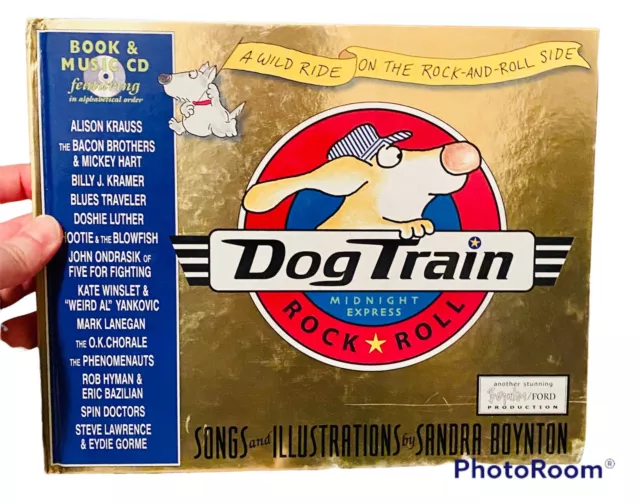 Dog Train: A Wild Ride On The Rock-And-Roll Side Book With Music CD S. Boynton