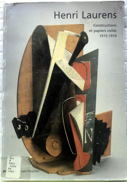 Henri Laurens Constructions et Papiers Colles 1915-1919 (Softcover, 1985 French)